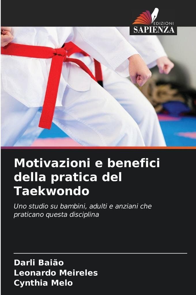 Motivazioni e benefici della pratica del Taekwondo
