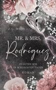 Mr. & Mrs. Rodríguez - In guten wie in schlechten Tagen