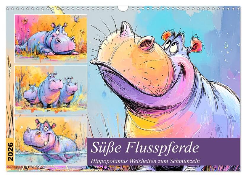 Süße Flusspferde. Hippopotamus Weisheiten zum Schmunzeln (Wandkalender 2026 DIN A3 quer), CALVENDO Monatskalender