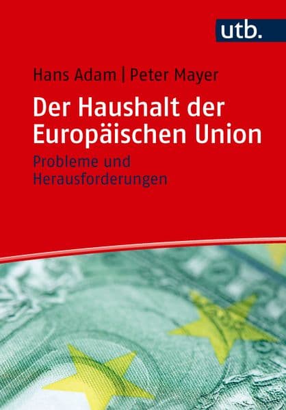 Der Haushalt der Europäischen Union