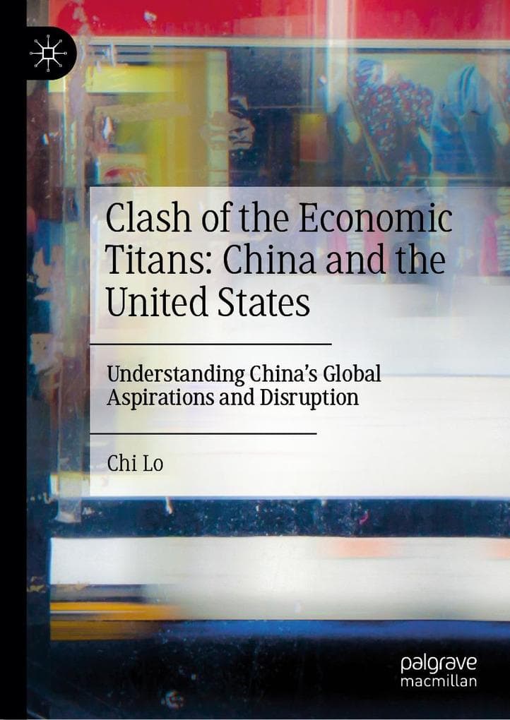 Clash of the Economic Titans: China and the United States
