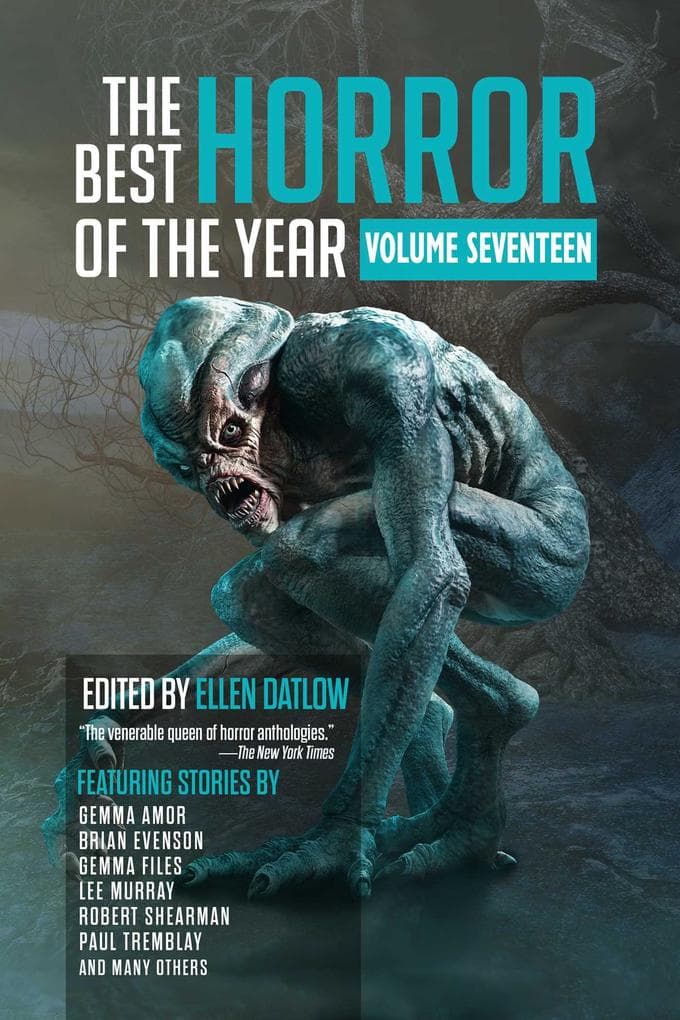 The Best Horror of the Year, Volume Seventeen