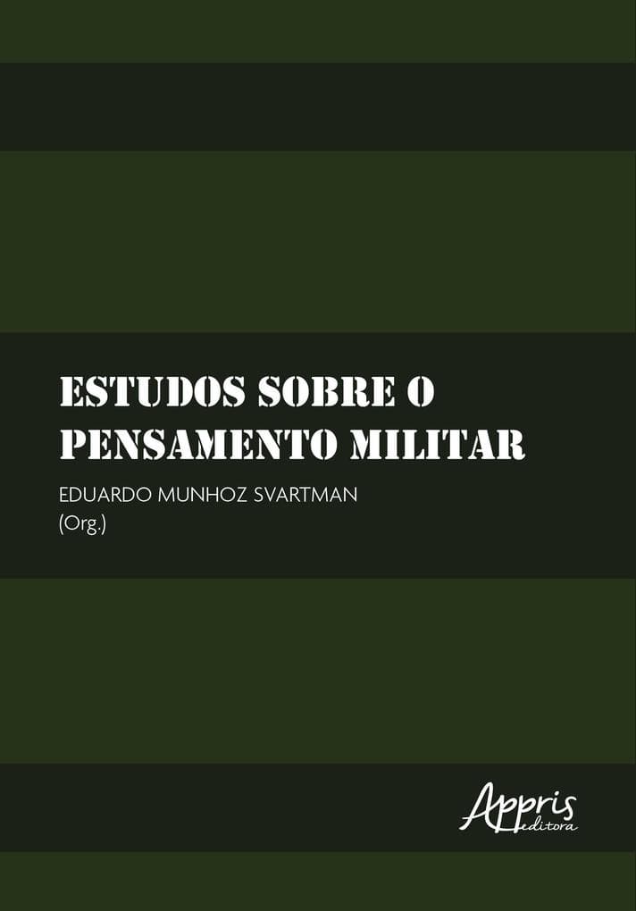 Estudos Sobre o Pensamento Militar