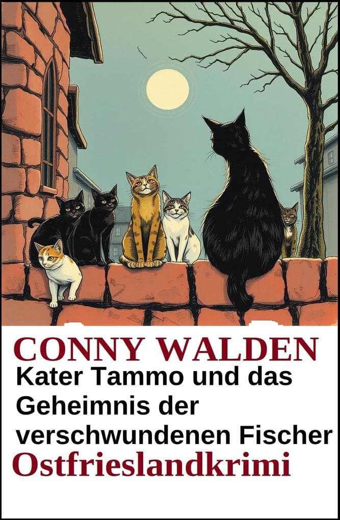 Kater Tammo und das Geheimnis der verschwundenen Fischer
