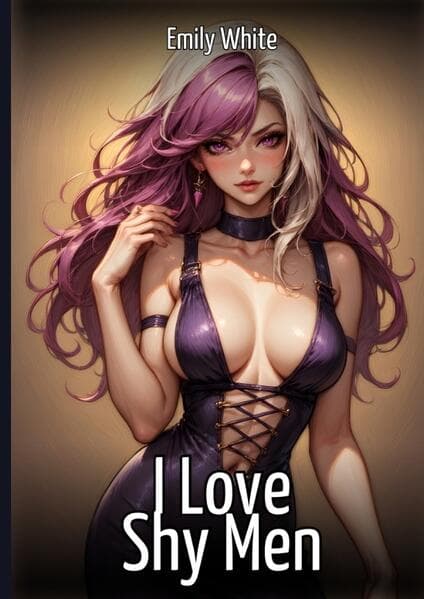 I Love Shy Men