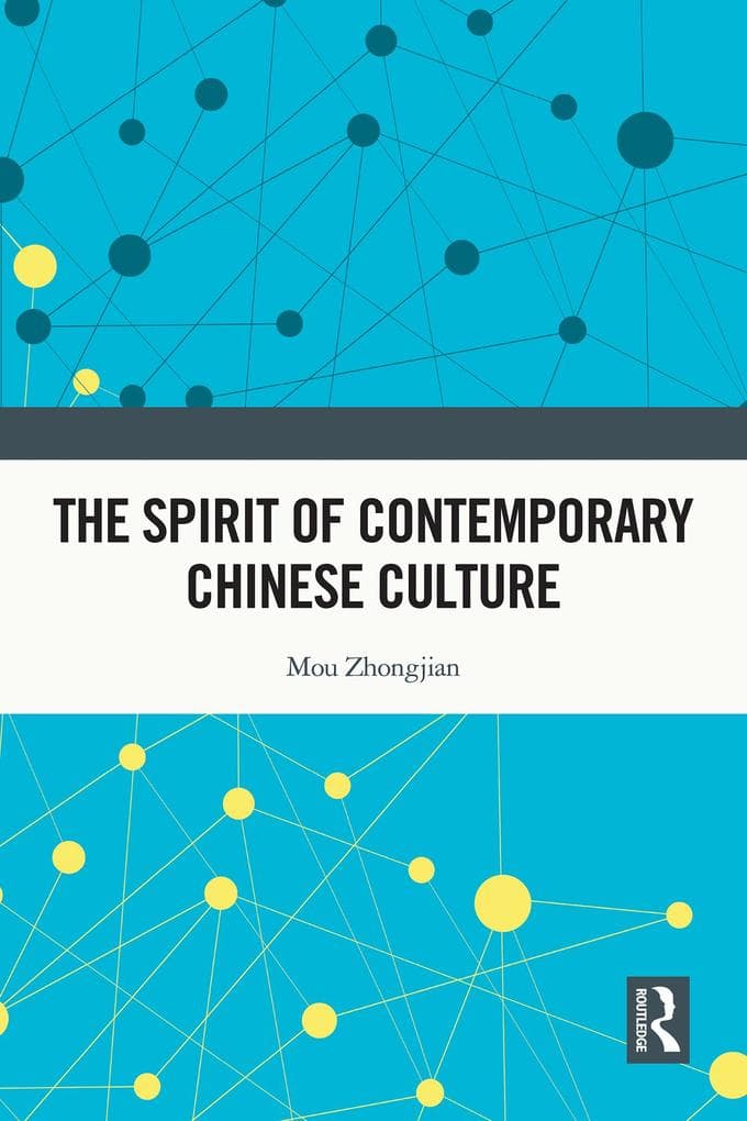 The Spirit of Contemporary Chinese Culture