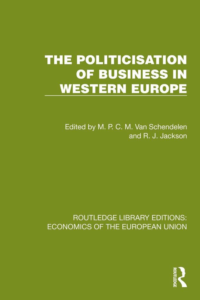 The Politicisation of Business in Western Europe