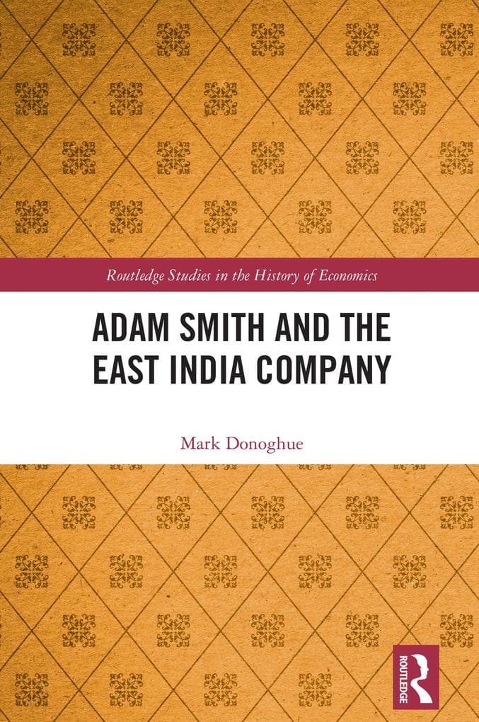 Adam Smith and the East India Company