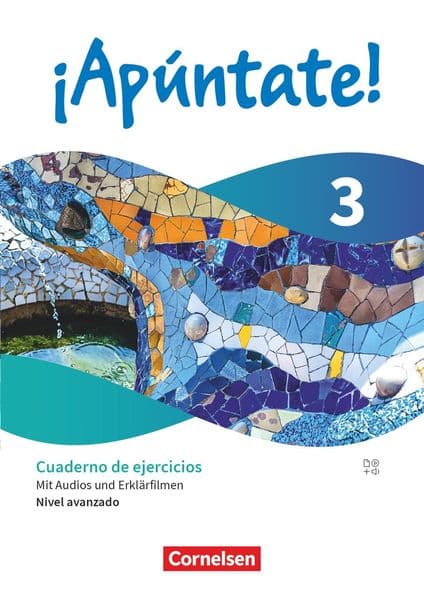 ¡Apúntate! - Spanisch als 2. Fremdsprache - Band 3 - Ausgabe 2024 - Nivel avanzado - Cuaderno de ejercicios