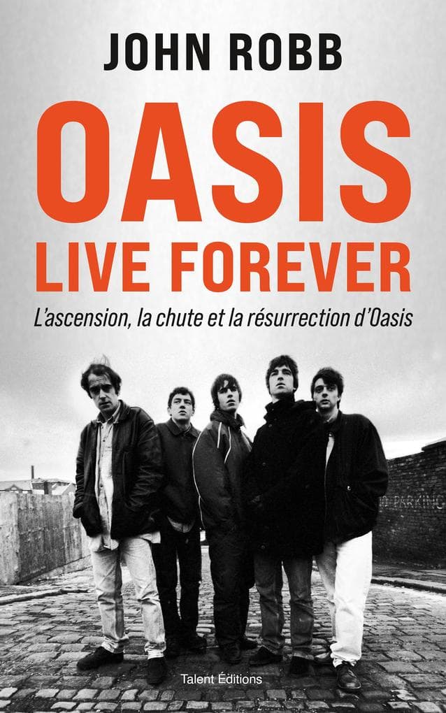 OASIS, Live Forever : La naissance, la chute et la résurrection d'OASIS