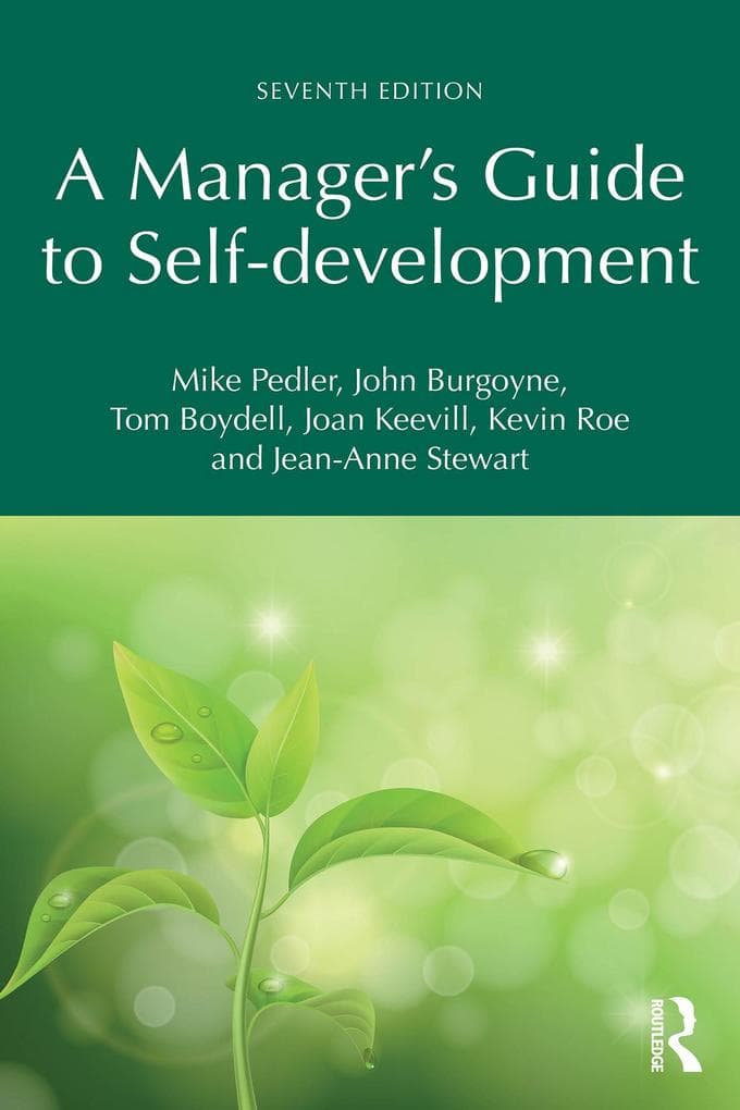 A Manager's Guide to Self-development