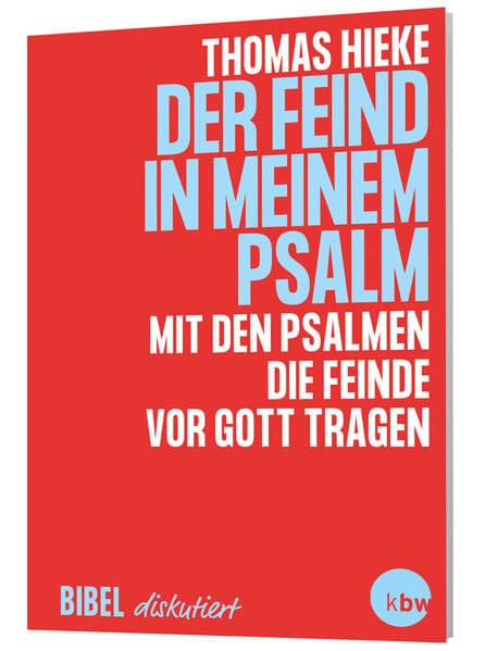 Der Feind in meinem Psalm