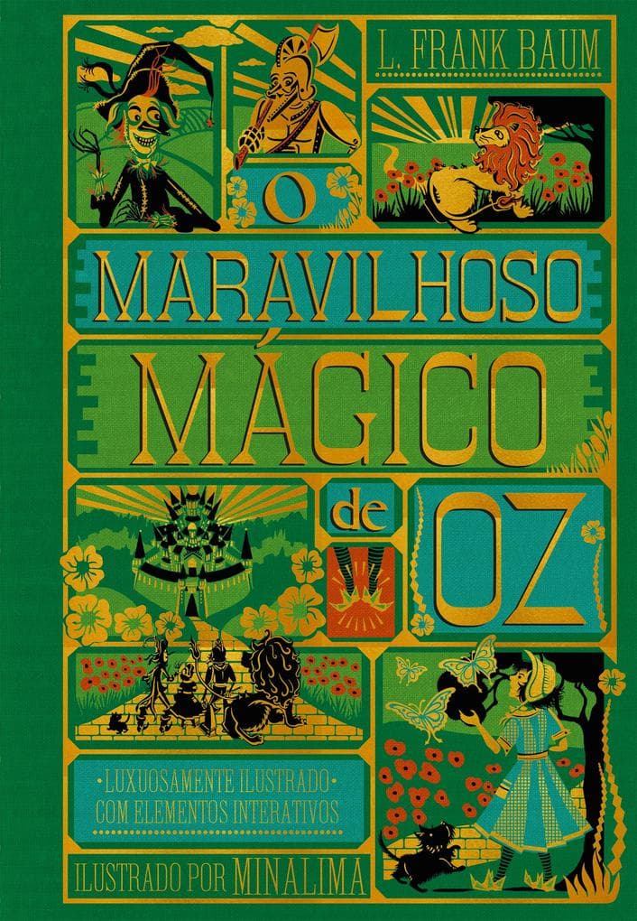 O maravilhoso mágico de Oz - Edição de luxo ilustrada e com elementos interativos do estúdio MinaLima
