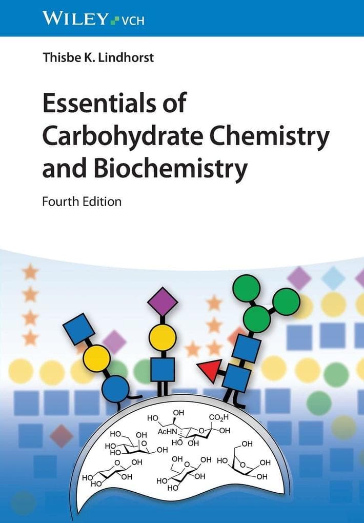 Essentials of Carbohydrate Chemistry and Biochemistry