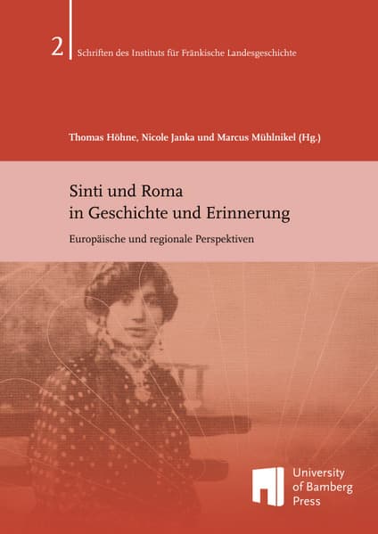 Sinti und Roma in Geschichte und Erinnerung