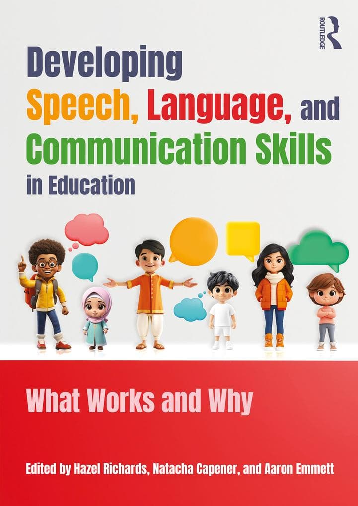 Developing Speech, Language, and Communication Skills in Education