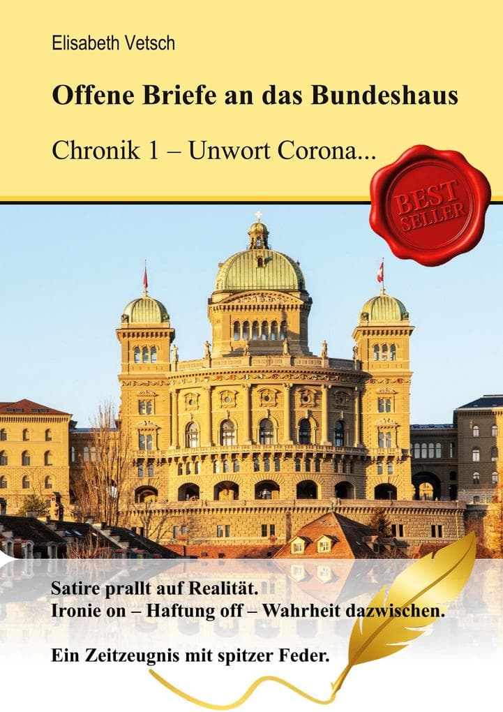 Offene Briefe an das Bundeshaus Chronik 1 - Unwort Corona