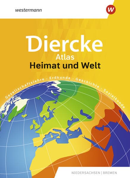 Diercke Atlas Heimat und Welt. Niedersachsen und Bremen