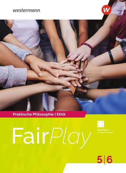 Fair Play - Ethik. Schulbuch 5 / 6. Allgemeine Ausgabe Mittlere Schulformen