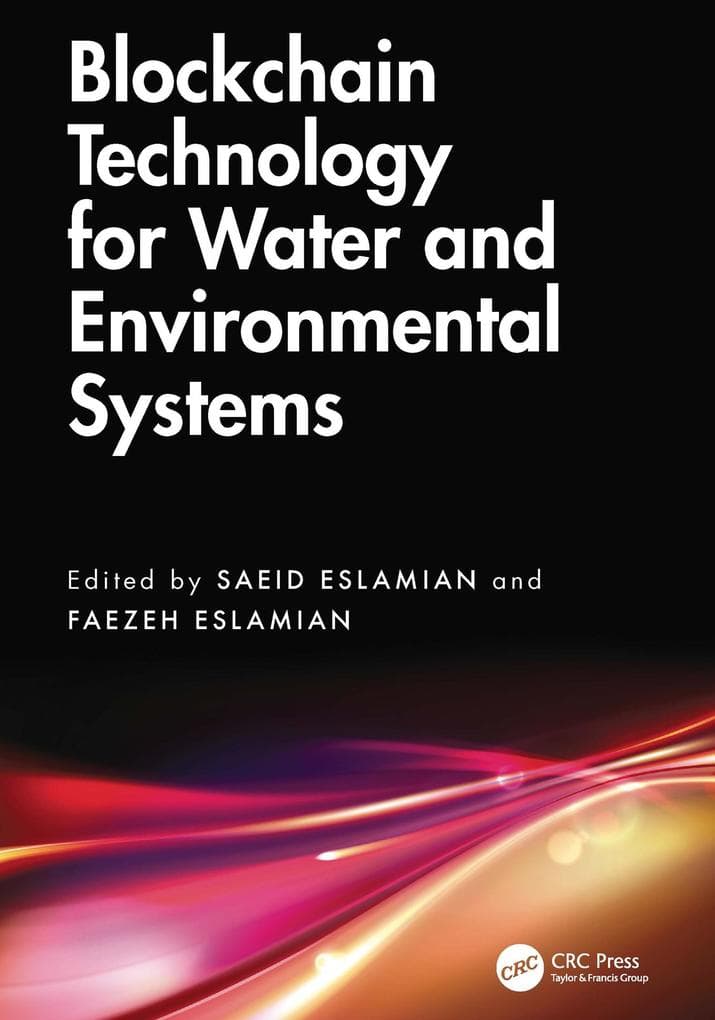 Blockchain Technology for Water and Environmental Systems