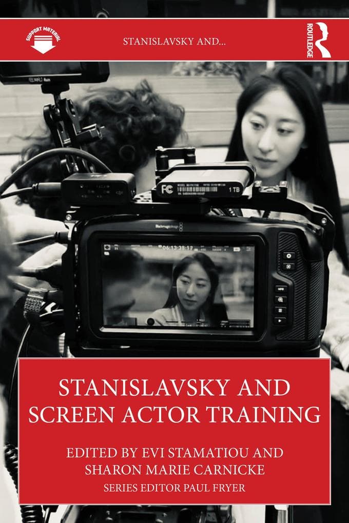 Stanislavsky and Screen Actor Training