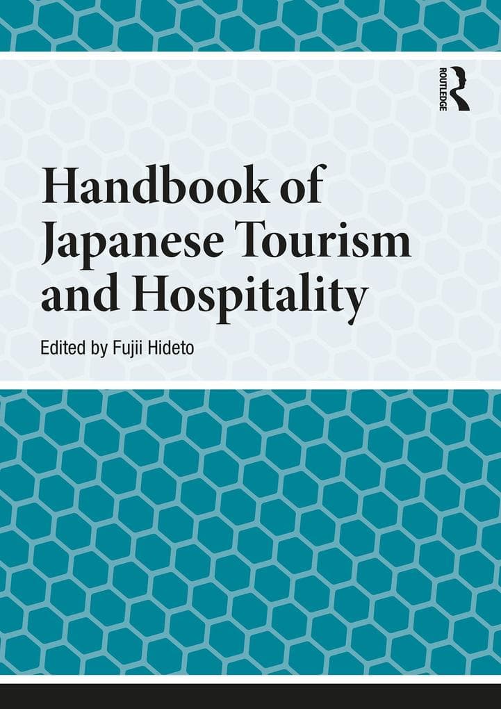 Handbook of Japanese Tourism and Hospitality