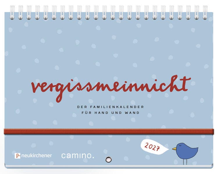vergissmeinnicht 2027 - Der Familienkalender für Hand und Wand