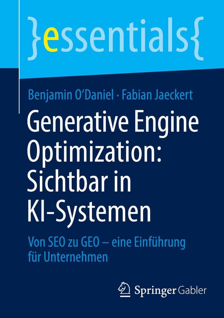 Generative Engine Optimization: Sichtbar in KI-Systemen