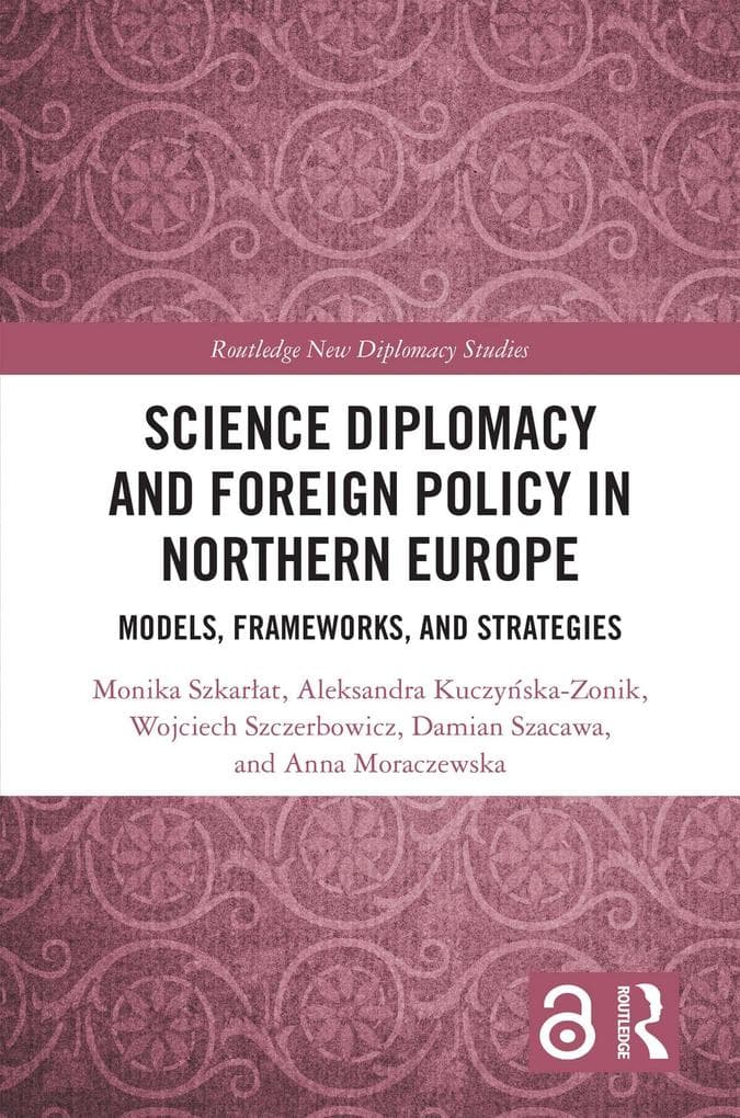 Science Diplomacy and Foreign Policy in Northern Europe