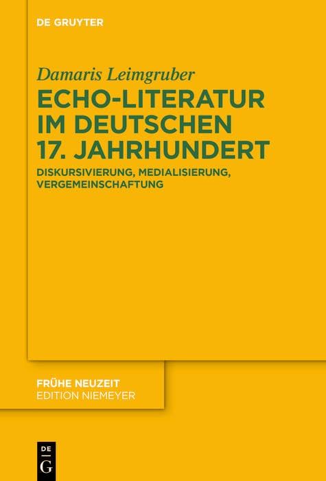 Echo-Literatur im deutschen 17. Jahrhundert