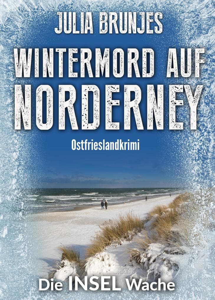 Wintermord auf Norderney. Ostfrieslandkrimi