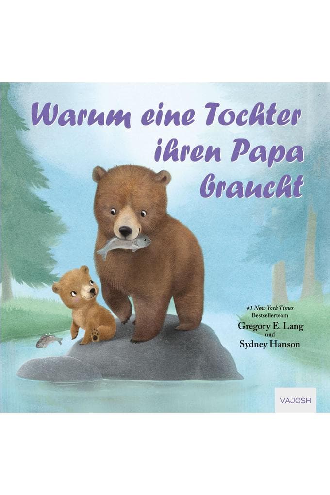 Warum eine Tochter ihren Papa braucht