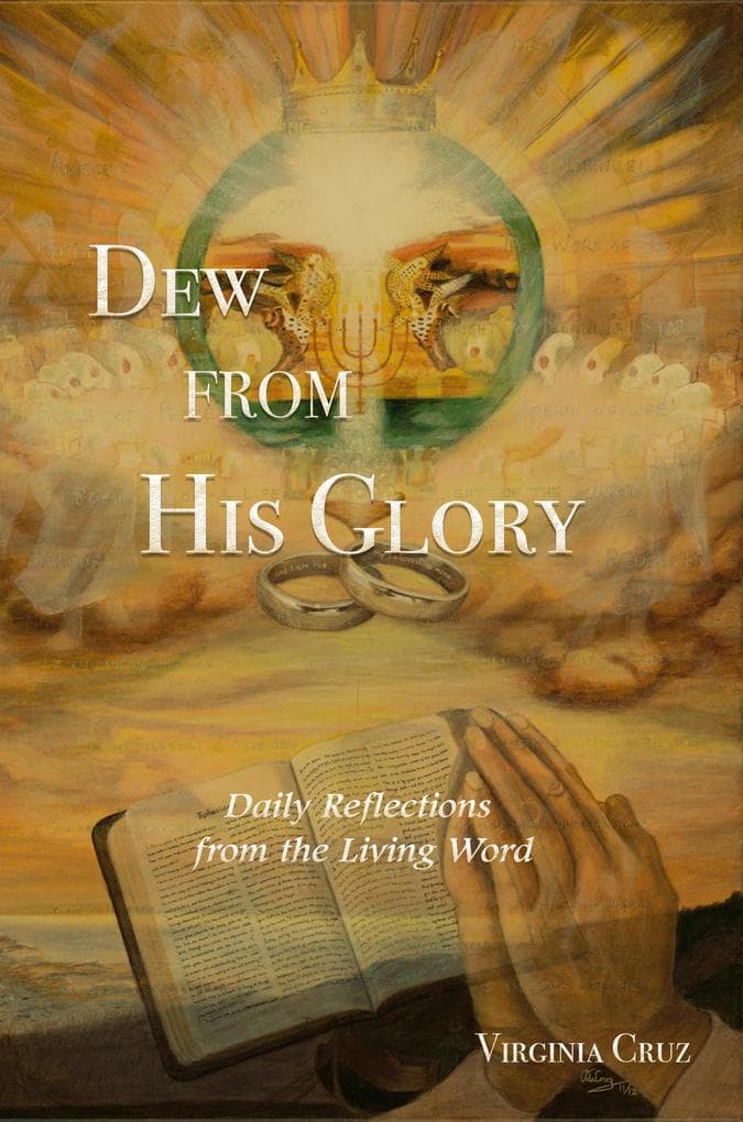 Dew From His Glory