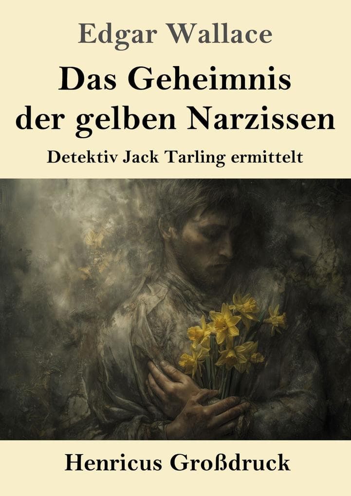Das Geheimnis der gelben Narzissen (Großdruck)