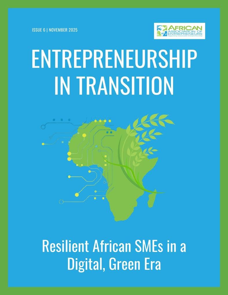 Entrepreneurship in Transition: Resilient African SMEs in a Digital, Green Era