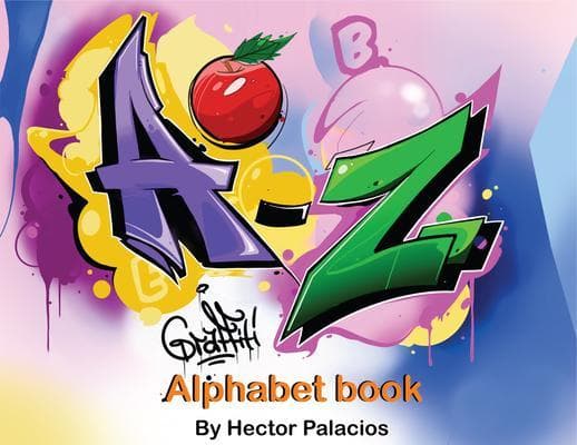 A to Z Graffiti Alphabet Book