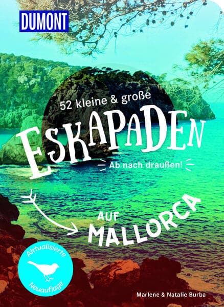 52 kleine & große Eskapaden auf Mallorca