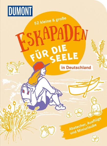52 kleine & große Eskapaden in Deutschland - Für die Seele