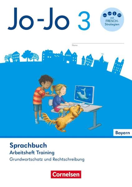 Jo-Jo Sprachbuch 3. Jahrgangsstufe - Grundschule Bayern - Arbeitsheft Training - Grundwortschatz und Rechtschreibung