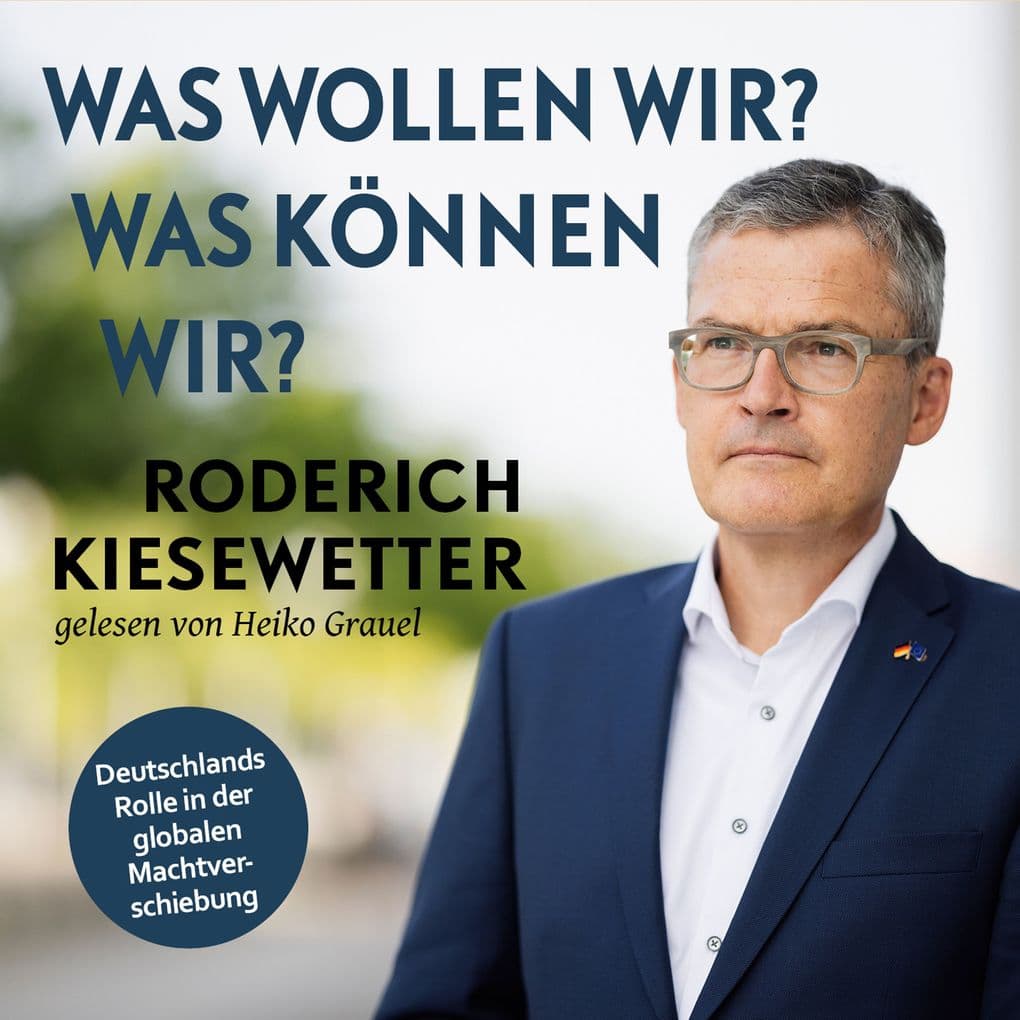 Was wollen wir? Was können wir?: Deutschlands Rolle in der globalen Machtverschiebung | Verteidigungspolitik und die Zukunft der Bundeswehr nach der "Zeitenwende"