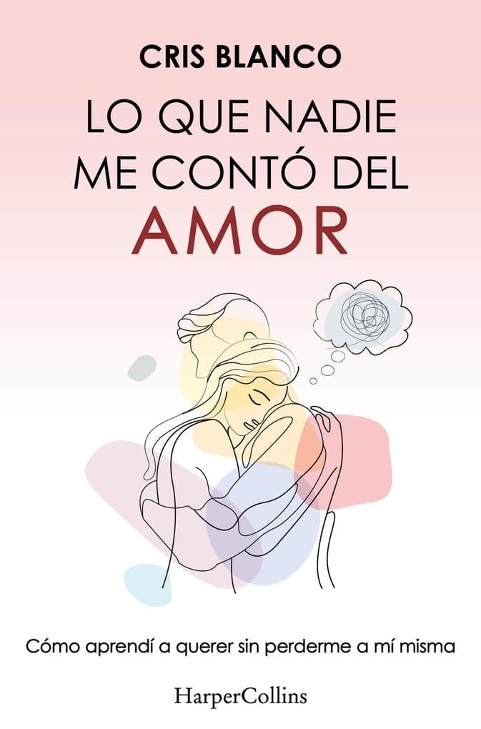 Lo que nadie me contó del amor