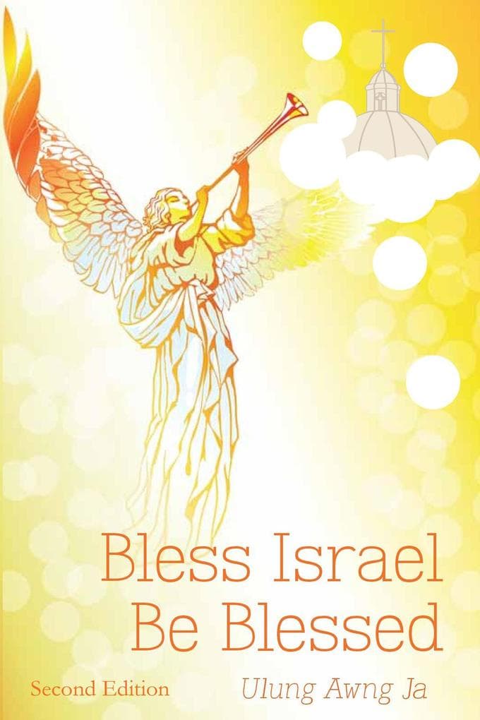 Bless Israel; Be Blessed