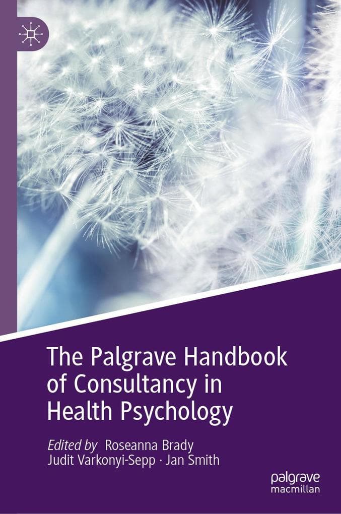 The Palgrave Handbook of Consultancy in Health Psychology
