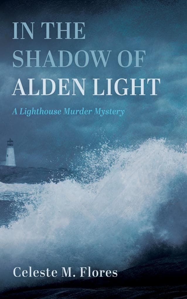 In the Shadow of Alden Light