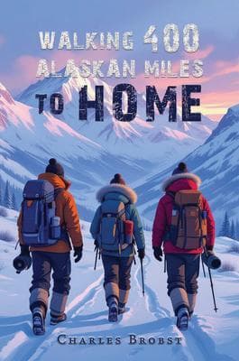 Walking 400 Alaskan Miles to Home