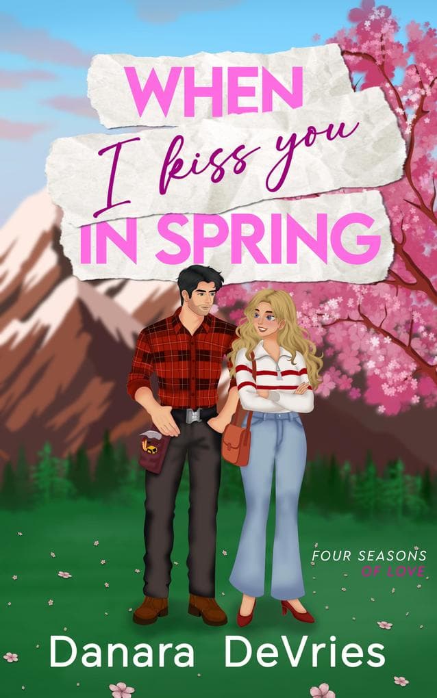 When I kiss you in Spring
