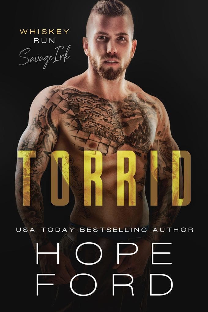 Torrid (Whiskey Run: Savage Ink, #2)