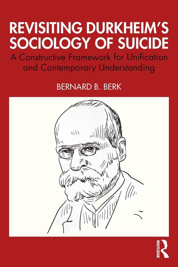 Revisiting Durkheim's Sociology of Suicide