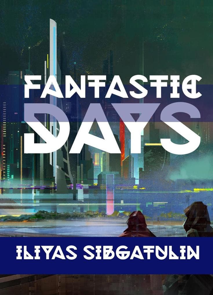 Fantastic Days