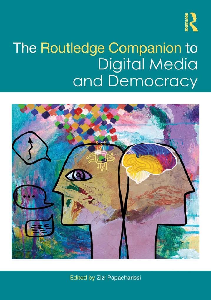 The Routledge Companion to Digital Media and Democracy